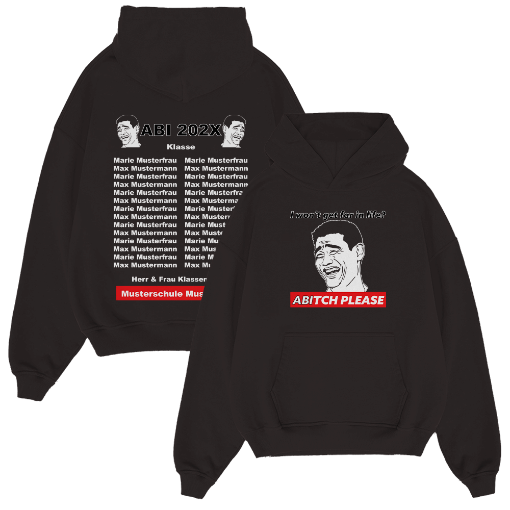hoodie, schwarz, grafik, meme, abitch please, Hoodie, Schwarz, Grafik, Porträt, Meme