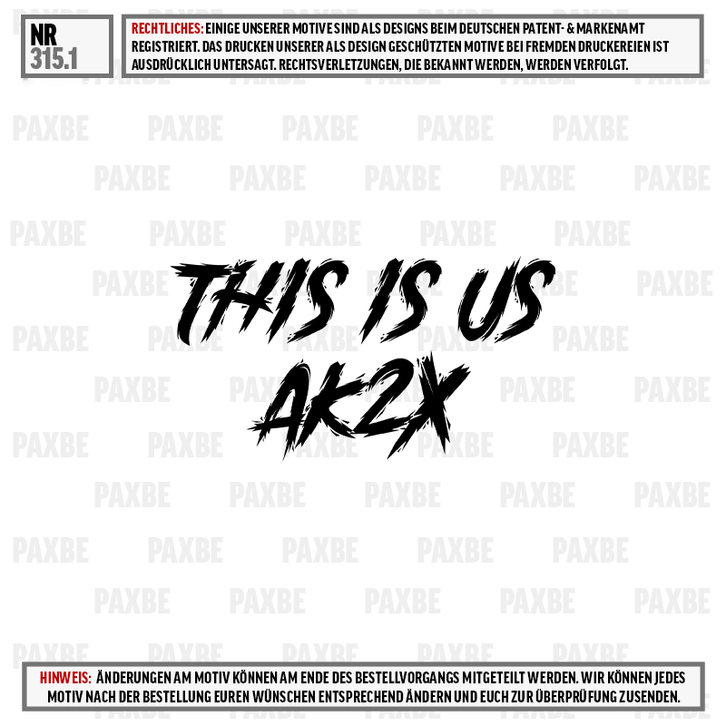 sticker, grafik, This Is Us, AK2X, textmotiv, T-Shirt, Graphic tee, Schwarzdruck, Rundhals, This Is Us AK2X