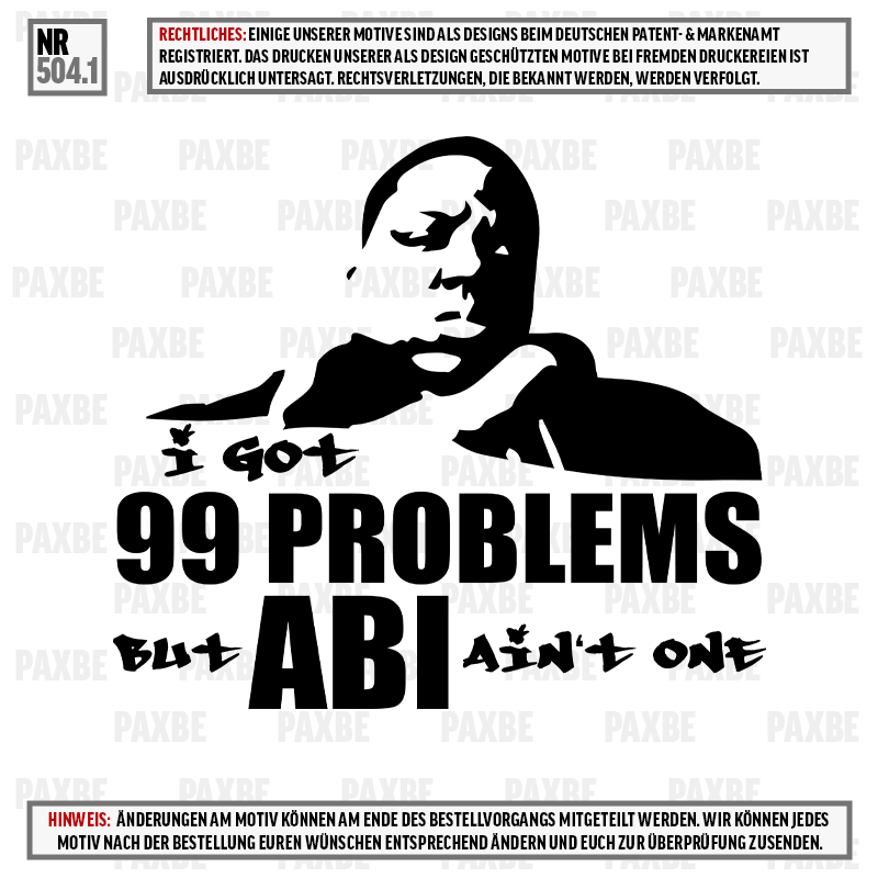 99 PROBLEMS BUT ABI AINT ONE 504.1