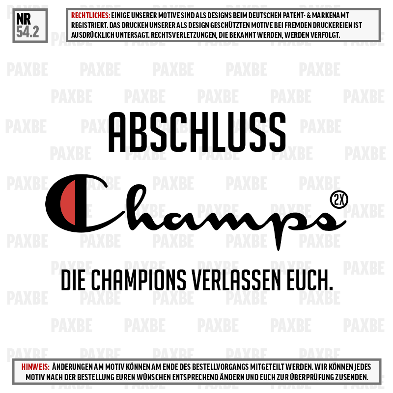 CHAMPS DIE CHAMPIONS VERLASSEN EUCH 54.2 CHAMPS DIE CHAMPIONS VERLASSEN EUCH 54.2