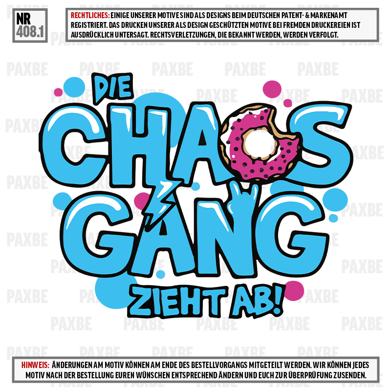 CHAOS GANG DONUT 408.1  CHAOS GANG DONUT 408.1